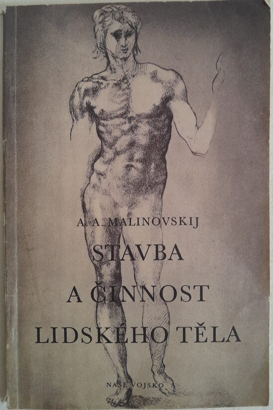 Stavba a činnost lidského těla  A.A.Malinovskij